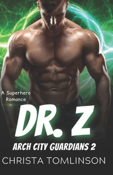 Paperback Dr. Z: A Superhero Romance Book