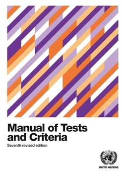Recommendations on the Transport of Dangerous Goods: Manual of Tests and Criteria - Sixth Revised Edition, Amendment 1 : Amendment 1