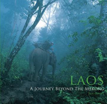 Hardcover Laos: A Journey Beyond the Mekong Book