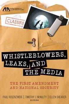Paperback Whistleblowers, Leaks, and the Media: The First Amendment and National Security Book