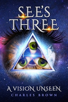 Paperback See's Three: A Vision Unseen Book