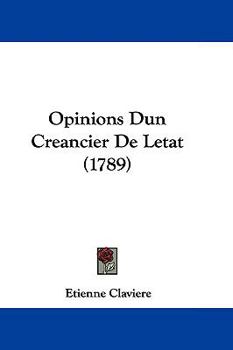 Paperback Opinions Dun Creancier De Letat (1789) Book