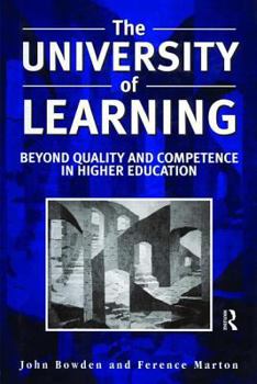 Hardcover The University of Learning: Beyond Quality and Competence Book