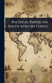 Political Papers on South African Topics