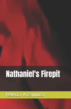 Paperback Nathaniel's Firepit Book