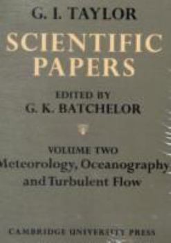 Paperback The Scientific Papers of Sir Geoffrey Ingram Taylor 4 Volume Paperback Set Book