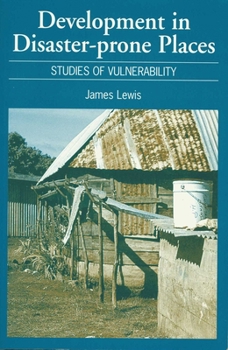 Paperback Development in Disaster-Prone Places: Studies of Vulnerability Book