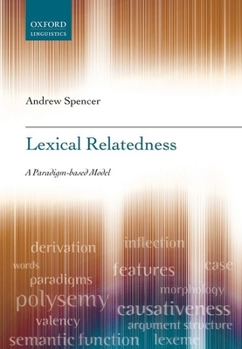 Hardcover Lexical Relatedness: A Paradigm-Based Model Book