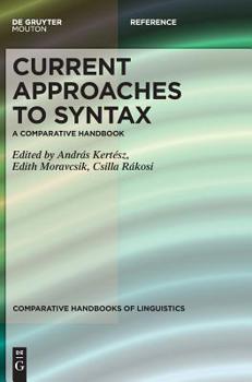 Current Approaches to Syntax - Book #3 of the Comparative Handbooks of Linguistics [CHL]
