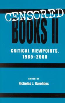Hardcover Censored Books II: Critical Viewpoints, 1985-2000 Book