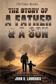 Paperback The Story Of A Father And A Son Book