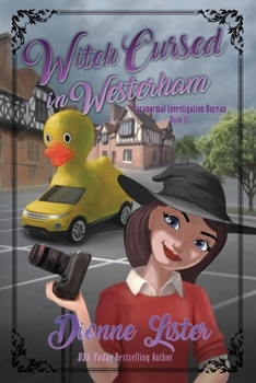 Witch Cursed in Westerham - Book #10 of the Paranormal Investigation Bureau