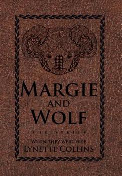 Hardcover Margie and Wolf: The Series Book