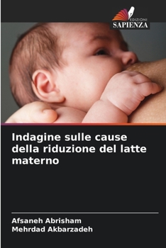 Paperback Indagine sulle cause della riduzione del latte materno [Italian] Book