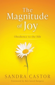 Paperback The Magnitude of Joy: Obedience to the Hilt Book