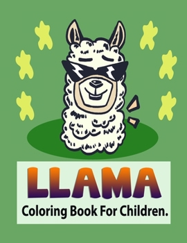 Paperback Llama Coloring Book for children: Llamas Coloring Book for kids Book