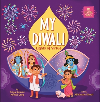 Hardcover My Diwali: Lights of Virtue Book