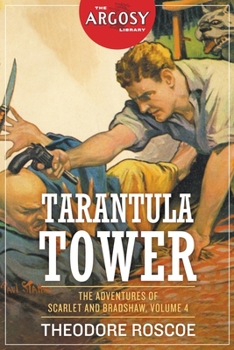 Paperback Tarantula Tower: The Adventures of Scarlet and Bradshaw, Volume 4 Book