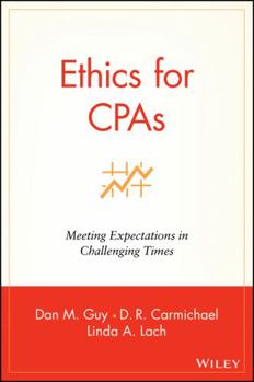 Hardcover Ethics for CPAs: Meeting Expectations in Challenging Times Book