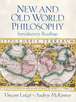 Paperback New and Old World Philosophy: Introductory Readings Book