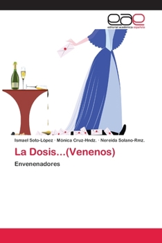 Paperback La Dosis...(Venenos) [Spanish] Book