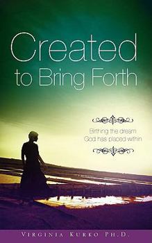 Paperback "Created to Bring Forth" Book