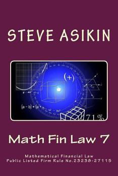 Paperback Math Fin Law 7: Mathematical Financial Law Public Listed Firm Rule No.23238-27115 Book