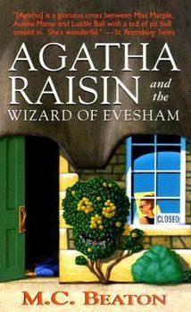 Agatha Raisin and the Wizard of Evesham - Book #8 of the Agatha Raisin