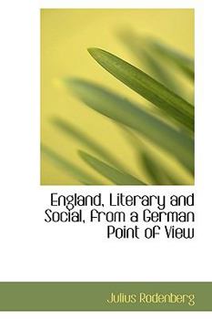 Hardcover England, Literary and Social, from a German Point of View Book