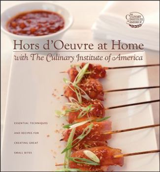 Hardcover Hors D'Oeuvre at Home with the Culinary Institute of America Book