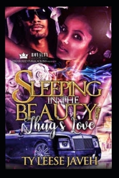 Paperback Sleeping In The Beauty Of A Thug's Love Book