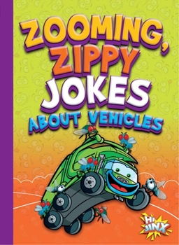 Paperback Zooming, Zippy Jokes about Vehicles Book
