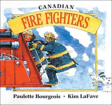 Hardcover Canadian Fire Fighters (In My Neighbourhood) Book