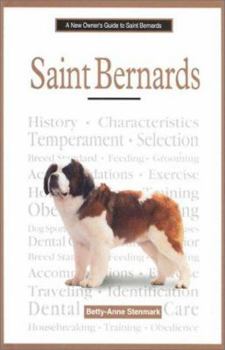 A New Owner's Guide to Saint Bernards (New Owner's Guide To...)