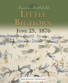 Hardcover Little Bighorn: June 25, 1876 Book
