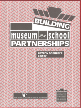 Paperback Building Museum and School Partnerships Book