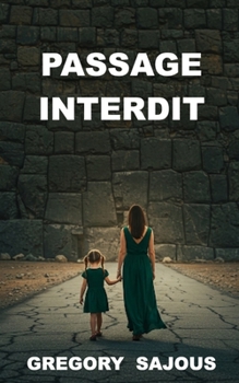 Paperback Passage Interdit [French] Book