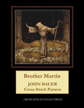 Brother Martin: John Bauer Cross Stitch Pattern