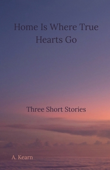 Paperback Home Is Where True Hearts Go Book