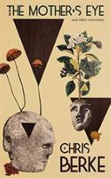 Paperback The Mother's Eye: And Other Curiosities Book