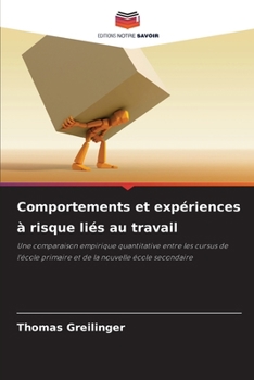Paperback Comportements et expériences à risque liés au travail [French] Book