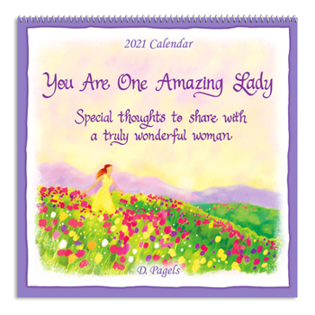 Calendar Blue Mountain Arts 2021 Wall Calendar "you Are One Amazing Lady / Special Thoughts to Share with a Truly Wonderful Woman" 12 X 12 In.--12-Month Hangin Book