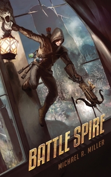Battle Spire - Book #1 of the Hundred Kingdoms