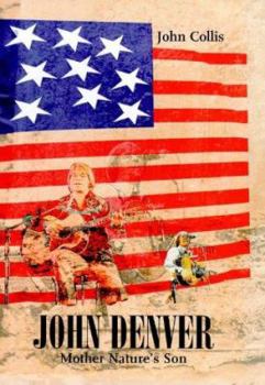 Hardcover John Denver: Mother Nature's Son Book