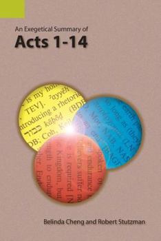 Paperback An Exegetical Summary of Acts 1-14 Book