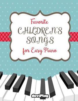 Paperback Favorite Children's Songs for Easy Piano Book