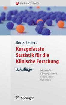 Hardcover Kurzgefasste Statistik Für Die Klinische Forschung: Leitfaden Für Die Verteilungsfreie Analyse Kleiner Stichproben [German] Book