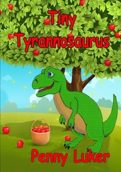 Paperback Tiny Tyrannosaurus Book
