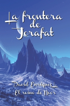 Paperback La frontera de Jorafat [Spanish] Book