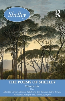 Paperback The Poems of Shelley: Volume Six: 1822 Book